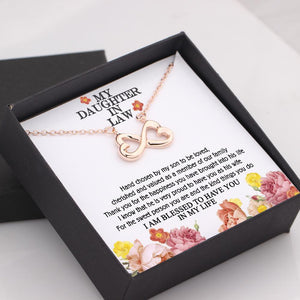 Infinity Heart Necklace - To My Daughter-In-Law - I Am Blessed To Have You In My Life - Gna17019
