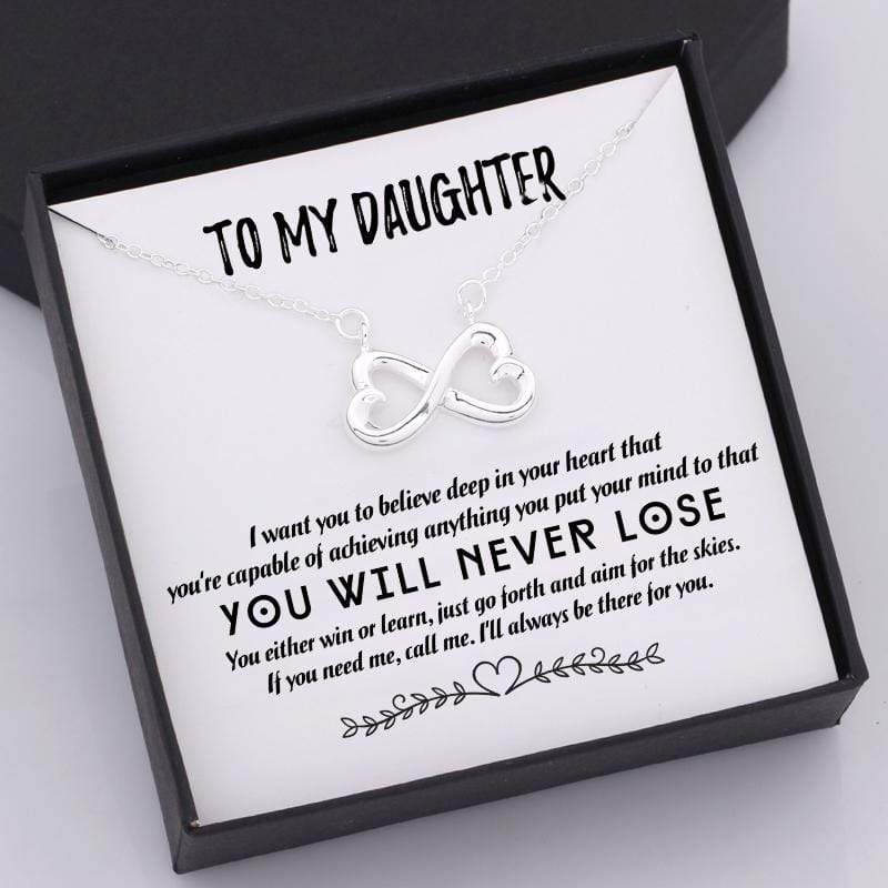Infinity Heart Necklace - To My Daughter - You Will Never Lose - Gna17002