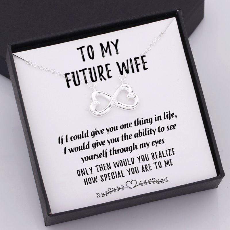 Personalized Infinity Heart Necklace - To My Future Wife - How Special You Are To Me - Gna25001