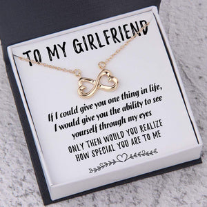 Infinity Heart Necklace - To My Girlfriend - How Special You Are To Me - Gna13007