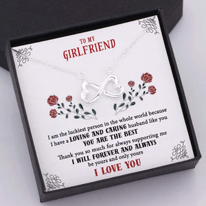 Infinity Heart Necklace - To My Girlfriend - I Will Forever And Always Be Yours And Only Yours - Gna13027