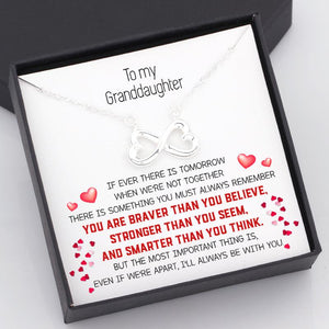 Infinity Heart Necklace - To My Granddaughter - If Ever There Is Tomorrow  - Gna23015