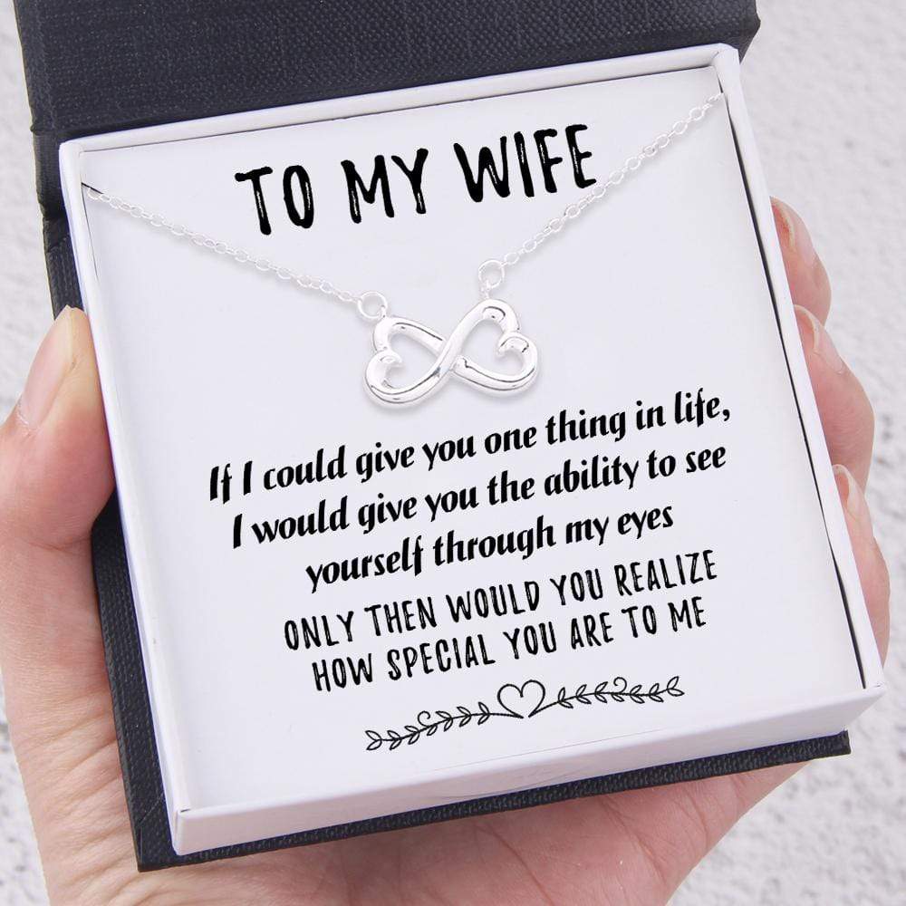 Personalized Infinity Heart Necklace - To My Wife - How Special You Are To Me - Gna15007