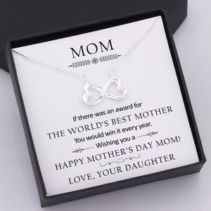 Infinity Heart Necklace - Wishing You A Happy Mother's Day Mom - Gna19010