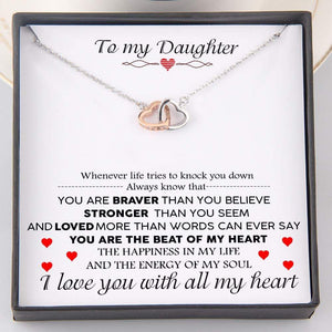 Interlocked Heart Necklace - To My Daughter - Whenever Life Tries To Knock You Down - Gnp17002