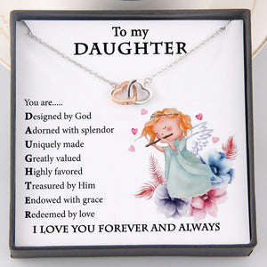 Interlocked Heart Necklace - To My Daughter - You Are Designed By God - Gnp17001