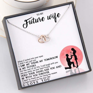 Interlocked Heart Necklace - To My Future Wife - Hold Your Hand And Be With You Forever - Gnp25020