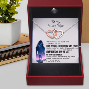 Interlocked Heart Necklace - To My Future Wife - When I Looked Into Your Eyes - Gnp25002