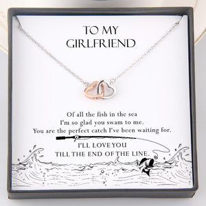 Interlocked Heart Necklace - To My Girlfriend - You Are The Perfect Catch - Gnp13024