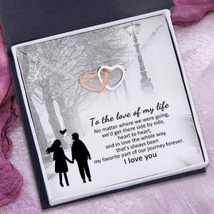 Interlocked Heart Necklace - To My Love - That's Always Been My Favorite Part Of Our Journey Forever - Gnp13041
