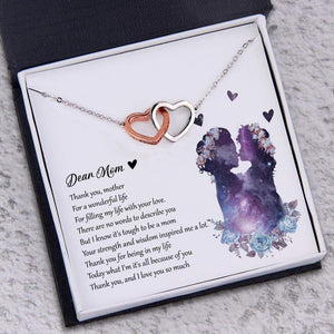Interlocked Heart Necklace - To My Mom - Thanks To Being In My Life - Gnp19014