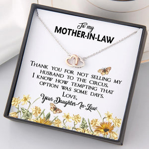 Interlocked Heart Necklace - To My Mother-In-Law - Thank You For Not Selling My Husband - Gnp19002