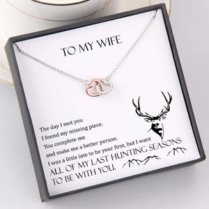 Interlocked Heart Necklace - To My Wife - All Of My Last Hunting Seasons To Be With You - Gnp15020