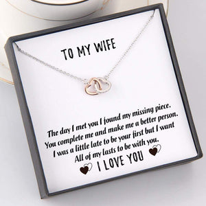 Interlocked Heart Necklace - To My Wife - All Of My Lasts To Be With You - Gnp15014
