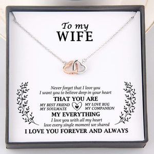Interlocked Heart Necklace - To My Wife - Never Forget That I Love You - Gnp15012