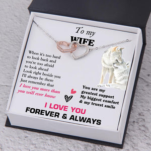 Interlocked Heart Necklace - To My Wife - You Are My Greatest Support - Gnp15047