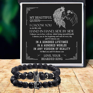 King & Queen Couple Bracelets - Beard - To My Beautiful Queen - I'd Find You And I'd Choose You - Gbae13004