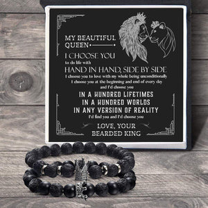 King & Queen Couple Bracelets - Beard - To My Beautiful Queen - I'd Find You And I'd Choose You - Gbae13004