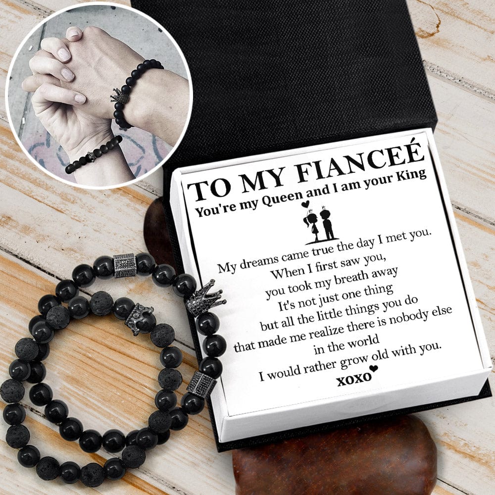 King & Queen Couple Bracelets - Family - To My Fianceé - I Would Rather Grow Old With You - Gbae25002