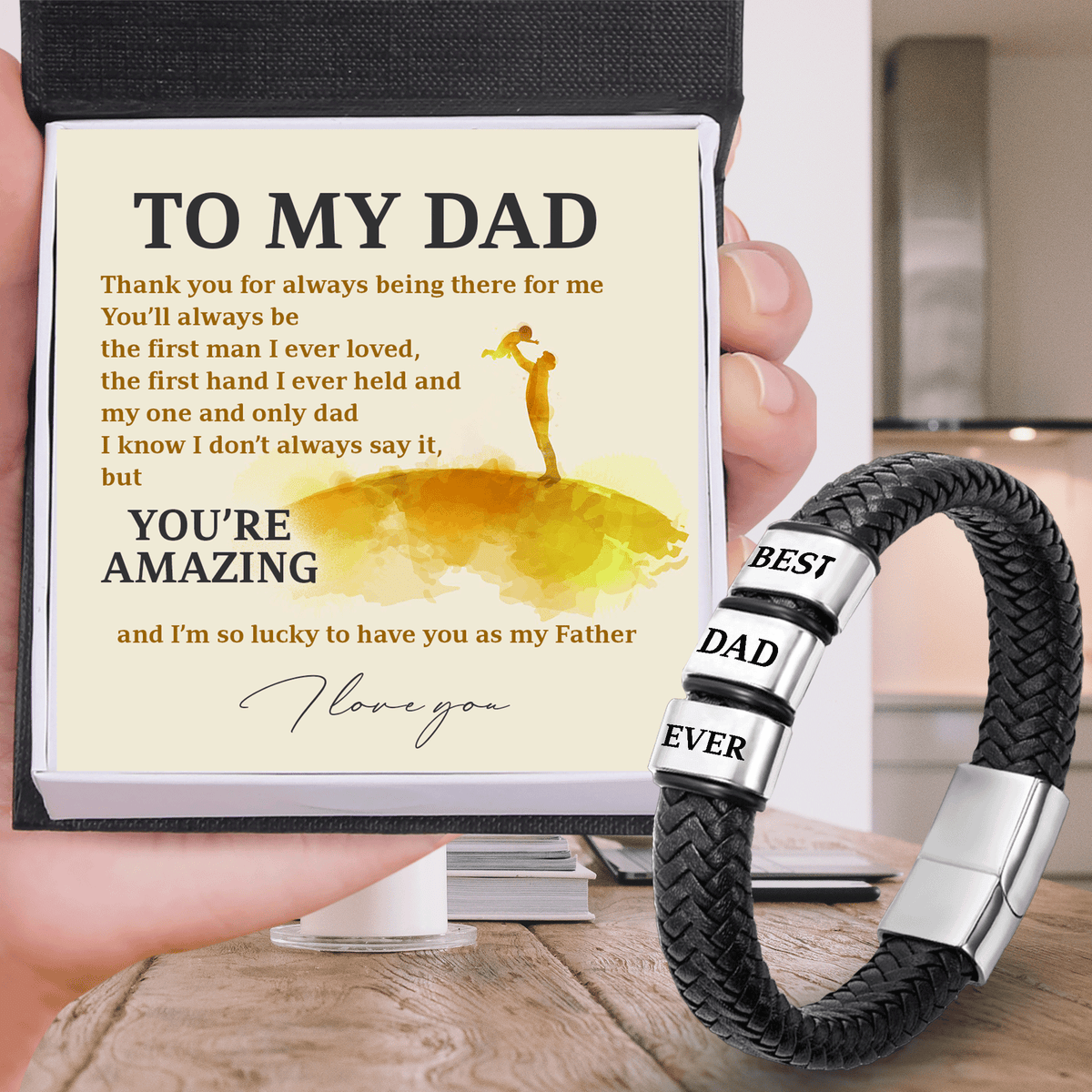 Leather Bracelet - Family - To My Dad - You’ll Always Be The First Man I Ever Loved - Gbzl18018