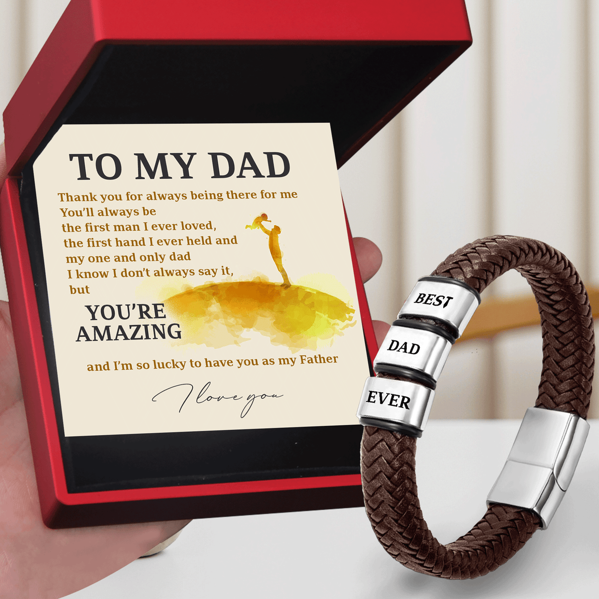 Leather Bracelet - Family - To My Dad - You’ll Always Be The First Man I Ever Loved - Gbzl18018