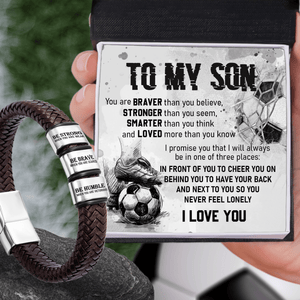 Leather Bracelet - Soccer - To My Son - You Are Braver Than You Believe - Gbzl16043