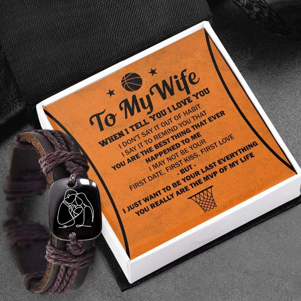 Leather Cord Bracelet - To My Wife - I Just Want To Be Your Last Everything - Gbr15003