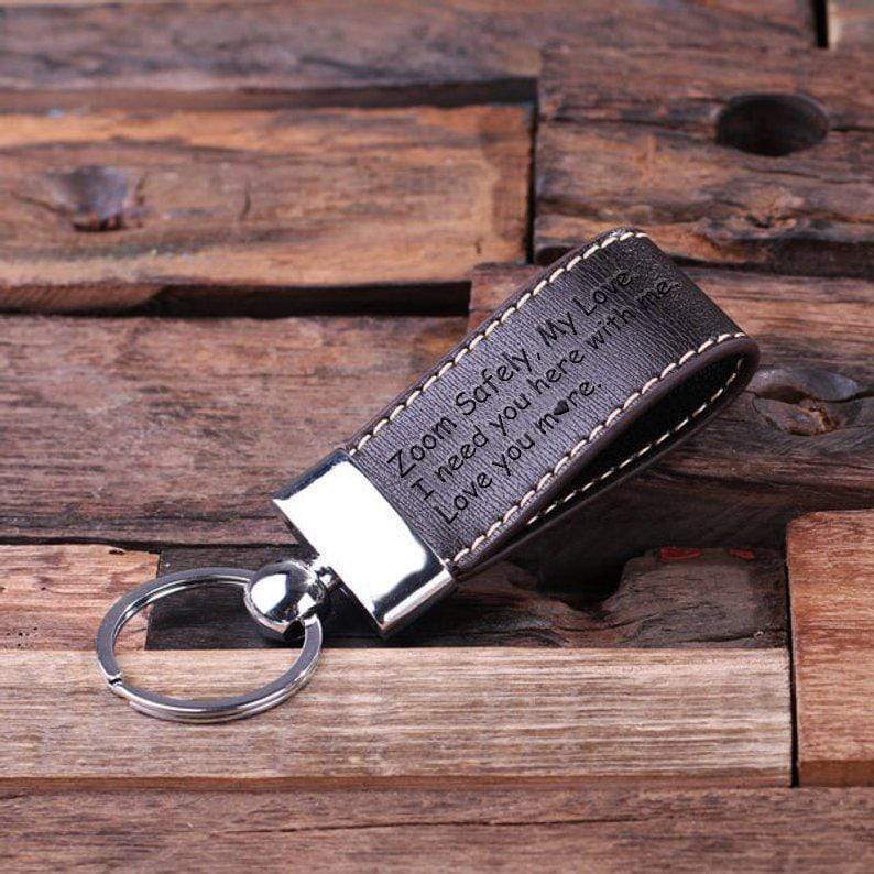 Leather Keychain - Drive Safely Beautiful, I Need You Here With Me - Gkq13004