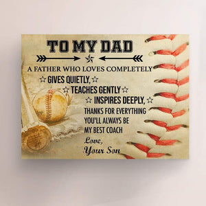 Matte Canvas - Baseball - To My Dad - From Son - A Father Who Loves Completely - Sjkc18004