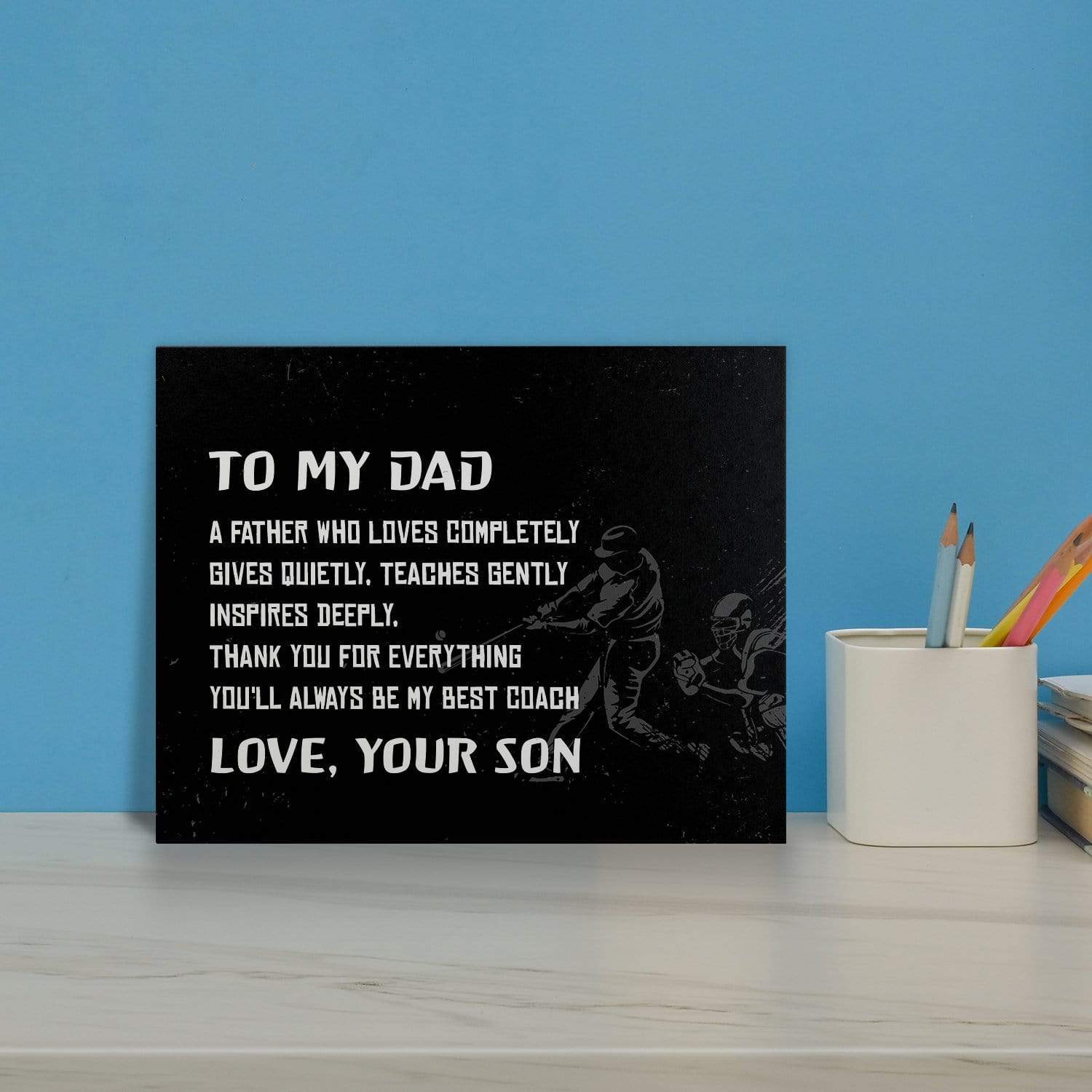 Matte Canvas - Baseball - To My Dad - From Son - Gives Quietly, Teaches Gently - Sjkc18008