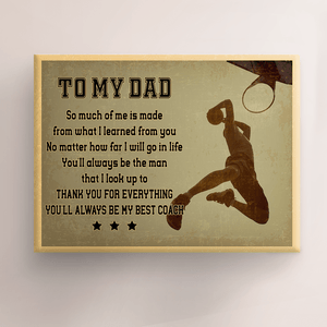 Matte Canvas - Basketball - To My Dad - You'll Always Be The Man That I Look Up To - Sjkc18015