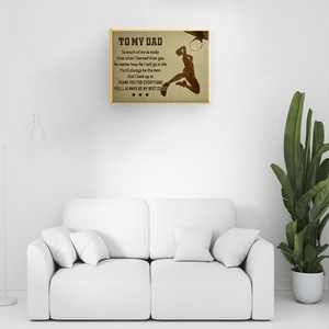 Matte Canvas - Basketball - To My Dad - You'll Always Be The Man That I Look Up To - Sjkc18015