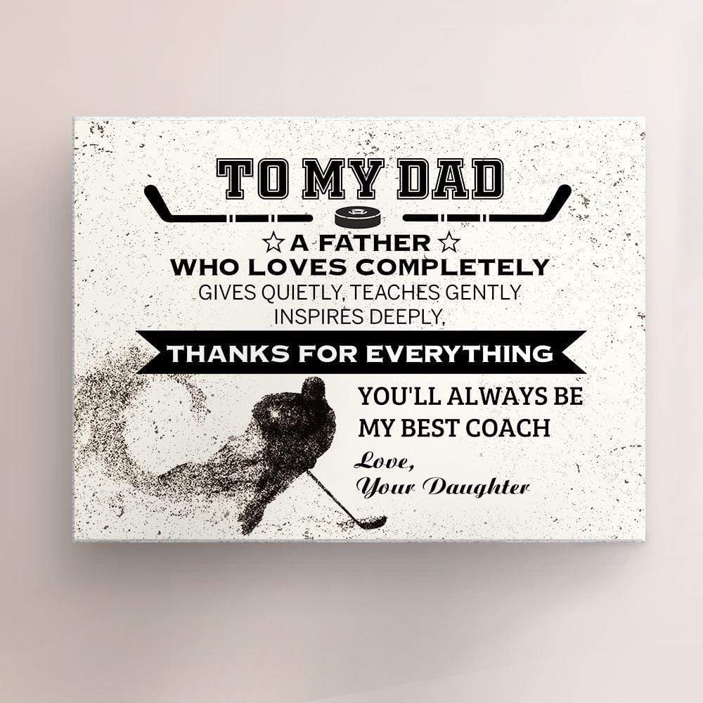 Matte Canvas - Hockey - To My Dad - From Daughter - You'll Always Be My Best Coach - Sjkc18002