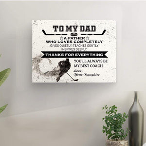 Matte Canvas - Hockey - To My Dad - From Daughter - You'll Always Be My Best Coach - Sjkc18002