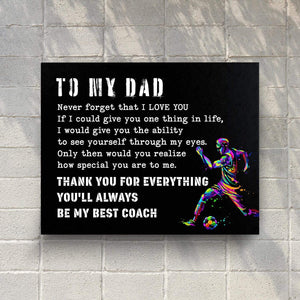 Matte Canvas - Soccer - To My Dad - From Son - You'll Always Be My Best Coach - Sjkc18012