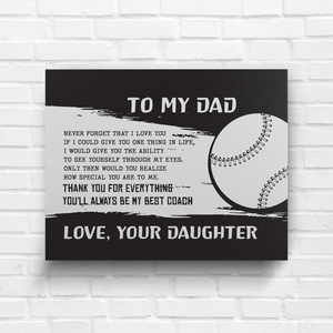 Matte Canvas - Softball - To My Dad - From Daughter - Dad, Never Forget That I Love You - Sjkc18010