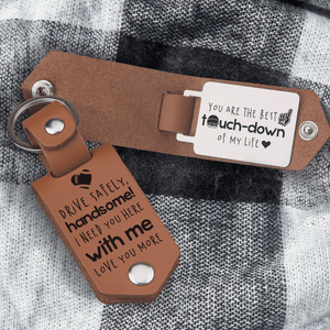 Message Leather Keychain - American Football - To My Boyfriend - You Are The Best Touch-down Of My Life - Gkeq12001