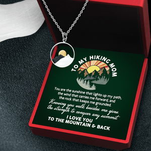 Mountain Range Necklace - Hiking - To My Hiking Mom - You Are The Sunshine That Lights Up My Path - Gnok19004