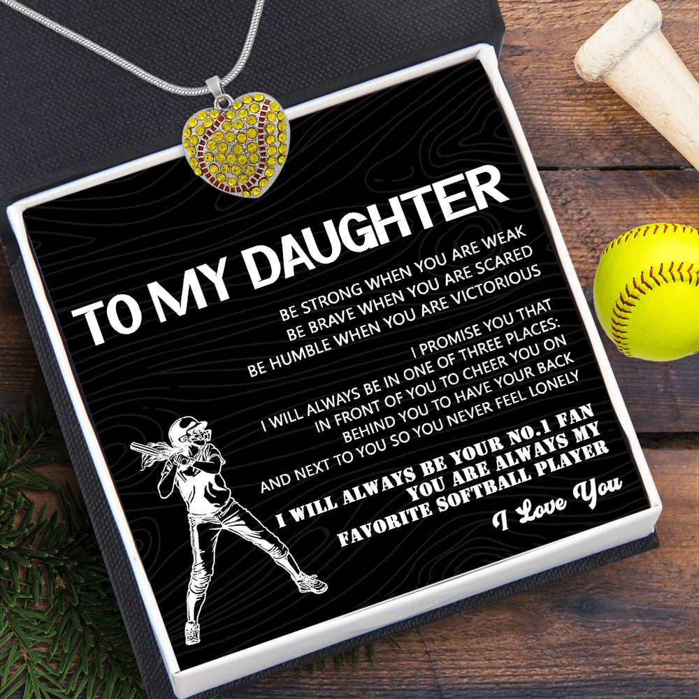 New Softball Heart Necklace - Softball - To My Daughter - Be Humble When You Are Victorious - Gnep17016