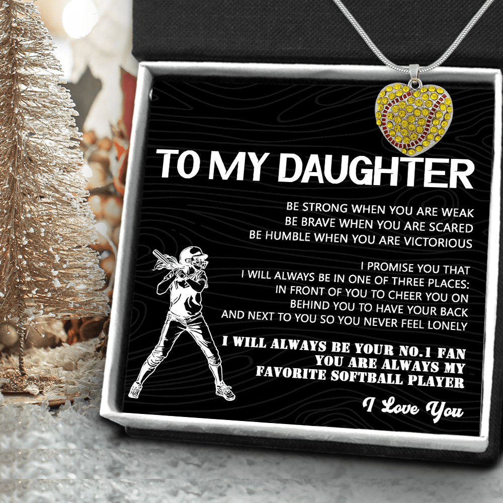 New Softball Heart Necklace - Softball - To My Daughter - Be Humble When You Are Victorious - Gnep17016