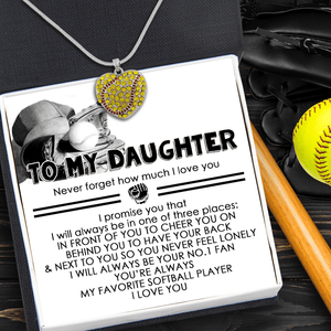 New Softball Heart Necklace - Softball - To My Daughter - I Will Always Behind You To Have Your Back - Gnep17020