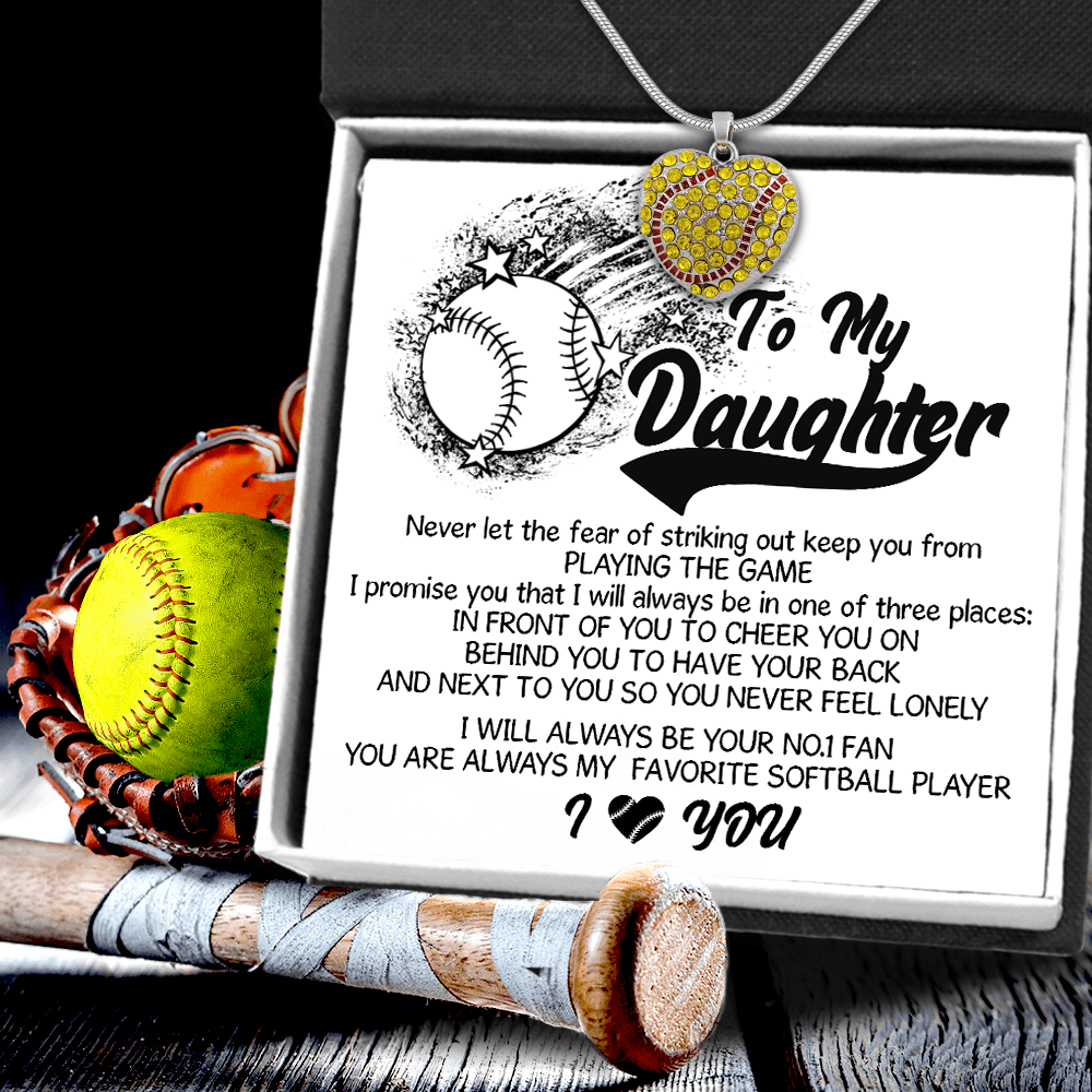 New Softball Heart Necklace - Softball - To My Daughter - Never Let The Fear Of Striking Out Keep You From Playing The Game - Gnep17021