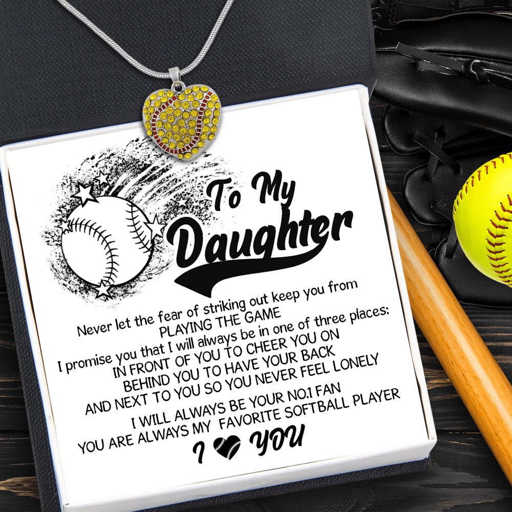 New Softball Heart Necklace - Softball - To My Daughter - Never Let The Fear Of Striking Out Keep You From Playing The Game - Gnep17021