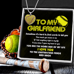New Softball Heart Necklace - Softball - To My Girlfriend - You Are The Home Run Of My Life - Gnep13009
