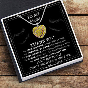New Softball Heart Necklace - Softball - To My Mom - Thank You For Standing By Me - Gnep19004