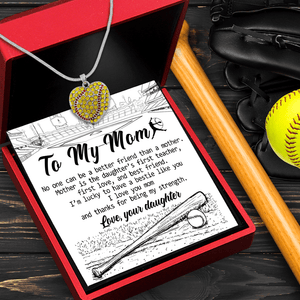 New Softball Heart Necklace - Softball - To My Mom - Thanks For Being My Strength - Gnep19013
