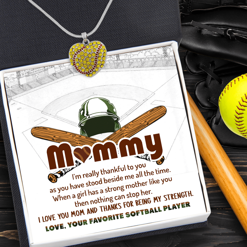 New Softball Heart Necklace - Softball - To My Mommy - Thanks For Being My Strength - Gnep19018