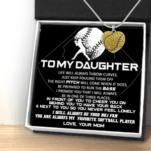 New Softball Heart Necklace - To My Daughter - From Mom - Life Will Always Throw Curves, Just Keep Fouling Them Off - Gnep17011