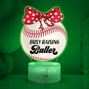 Night Led Light - Softball - To Mom - Busy Raising Baller - Glcb19002