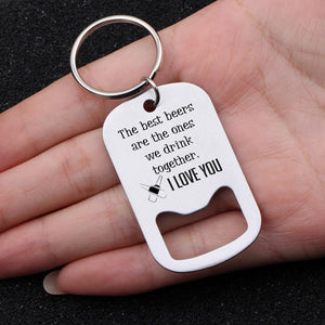 Opener Keychain - The Best Beers Are The Ones We Drink Together - Gkl26001